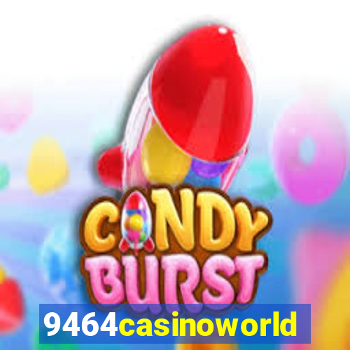 9464casinoworld