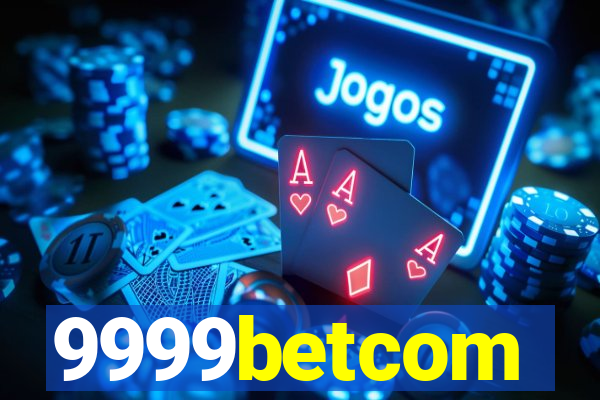 9999betcom