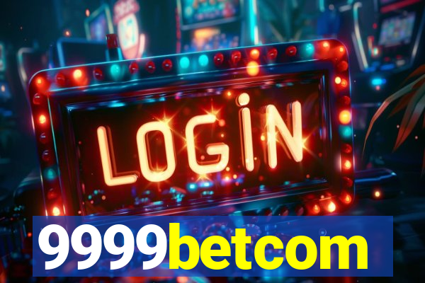 9999betcom