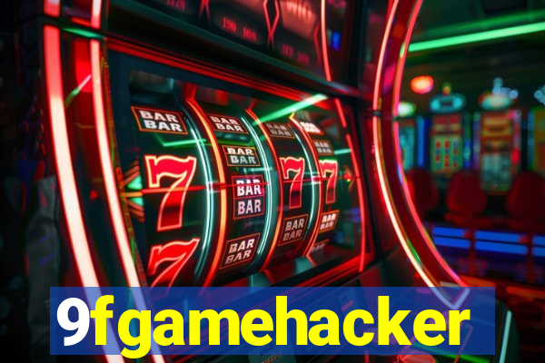 9fgamehacker