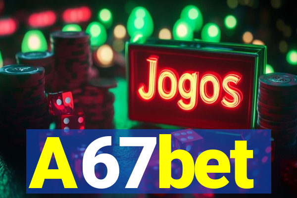 A67bet