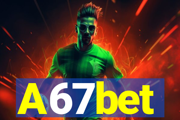 A67bet