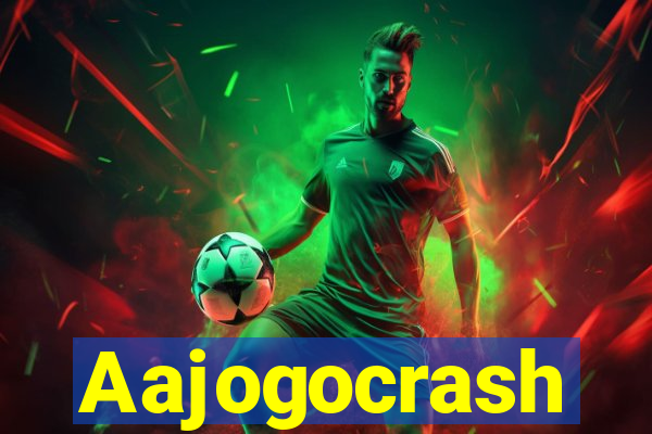 Aajogocrash