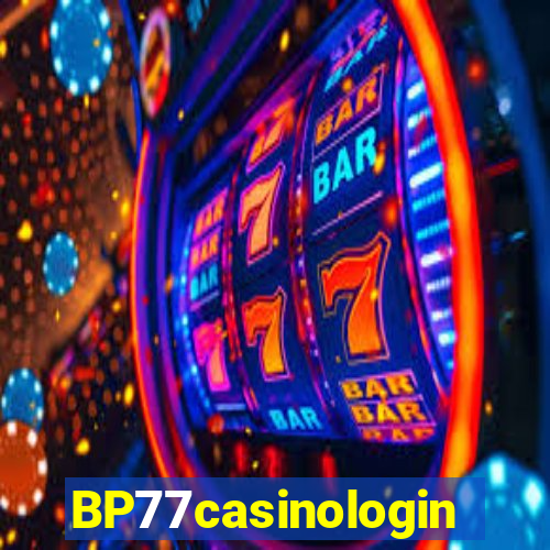 BP77casinologin