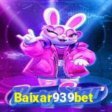 Baixar939bet