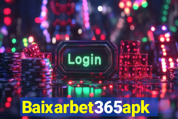 Baixarbet365apk