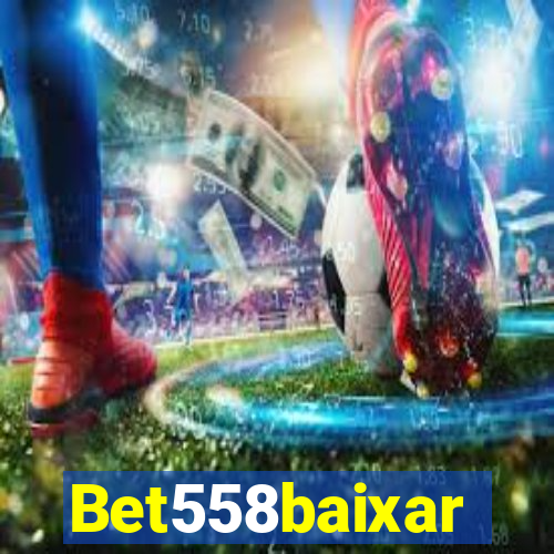 Bet558baixar