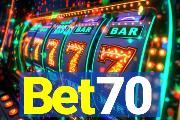 Bet70