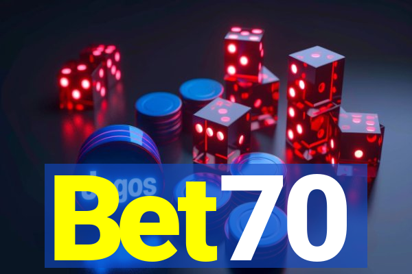 Bet70