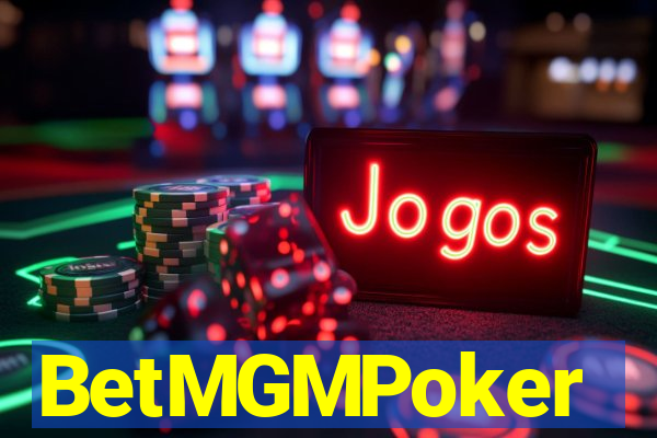 BetMGMPoker