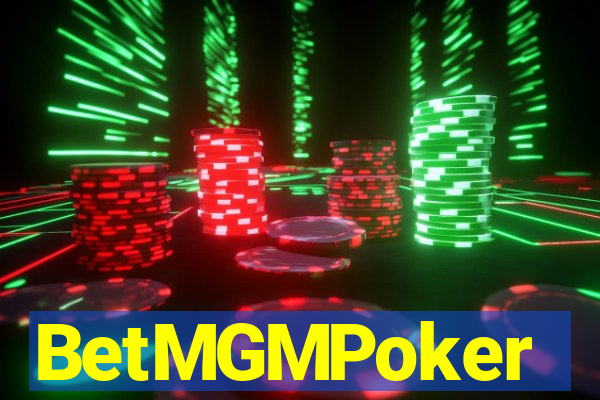 BetMGMPoker