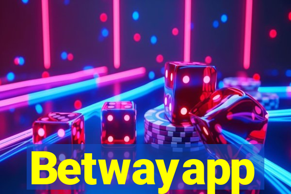 Betwayapp