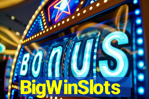 BigWinSlots