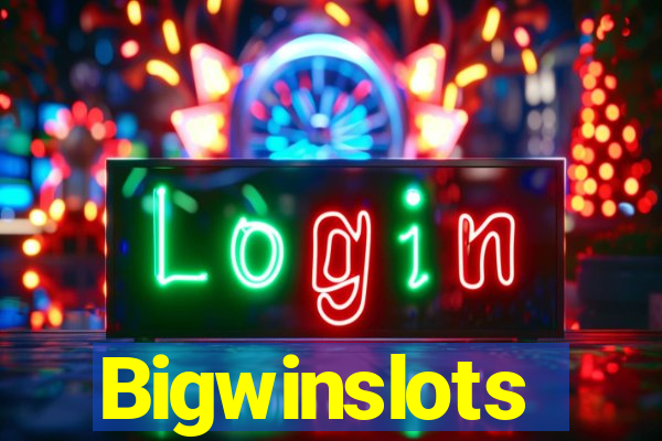 Bigwinslots