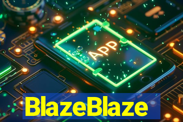 BlazeBlaze