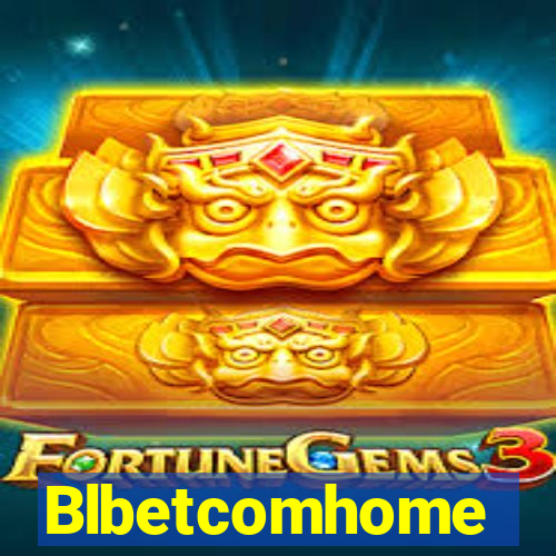 Blbetcomhome