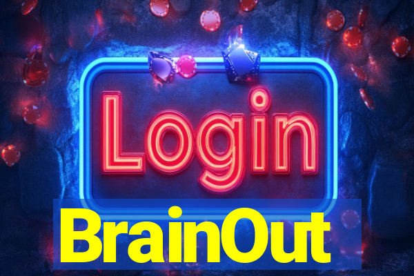 BrainOut