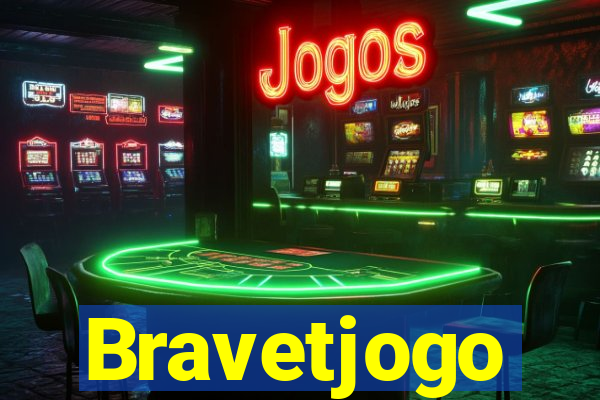 Bravetjogo