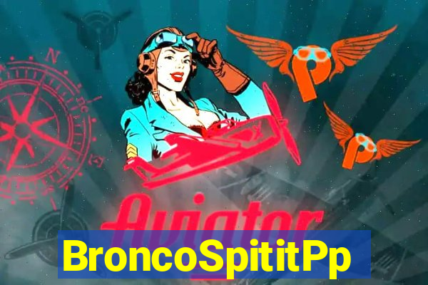 BroncoSpititPp