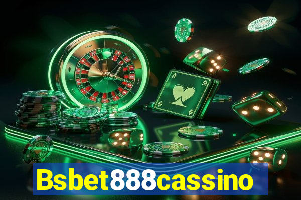 Bsbet888cassino