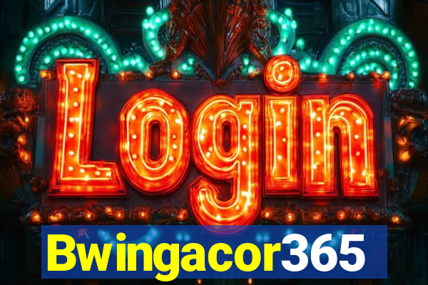 Bwingacor365