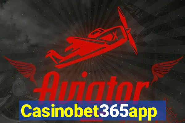 Casinobet365app