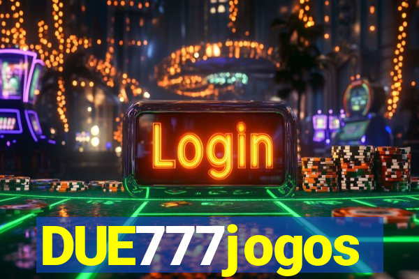 DUE777jogos