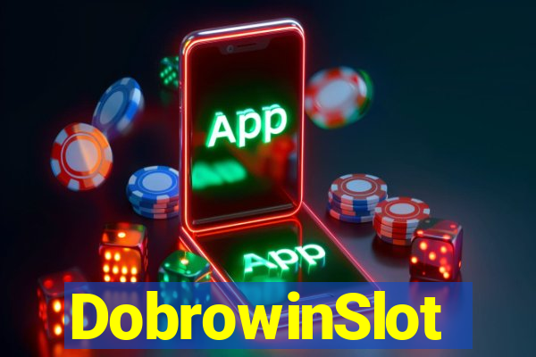 DobrowinSlot