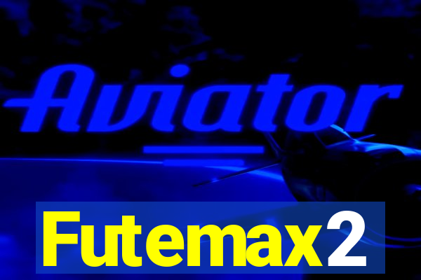 Futemax2