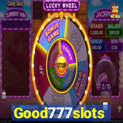 Good777slots