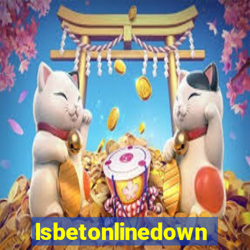 Isbetonlinedown