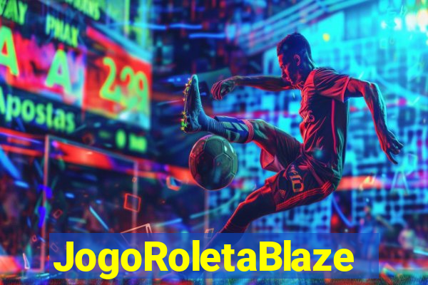 JogoRoletaBlaze