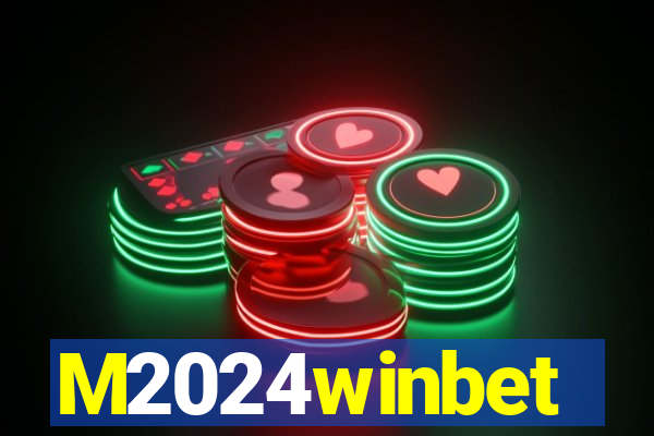 M2024winbet