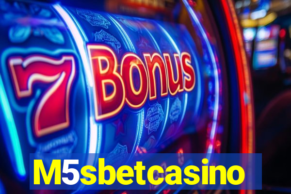 M5sbetcasino