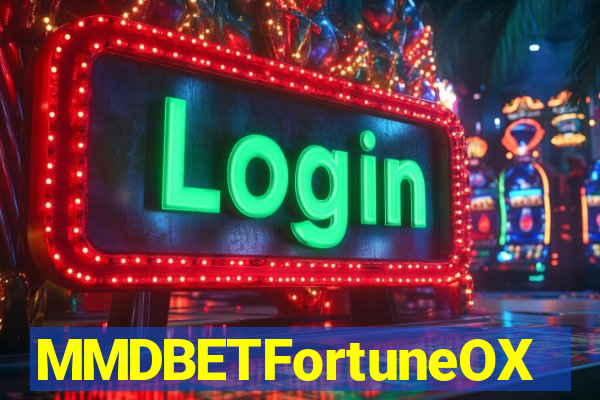 MMDBETFortuneOX