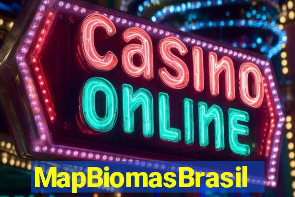 MapBiomasBrasil