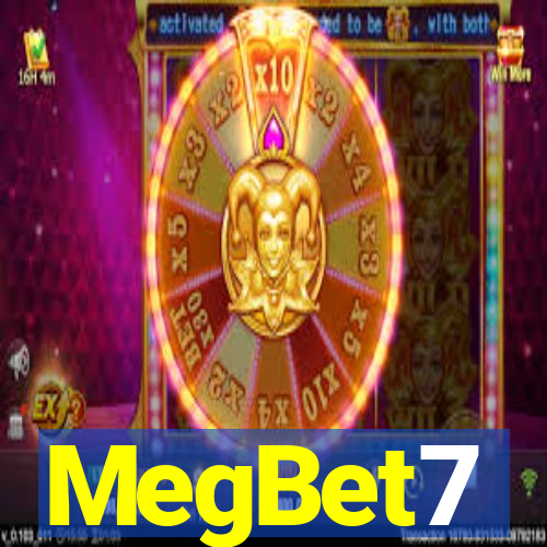 MegBet7