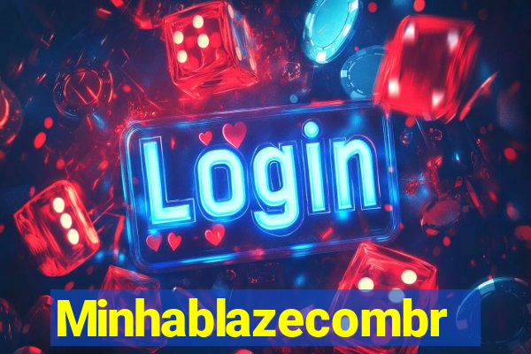 Minhablazecombr