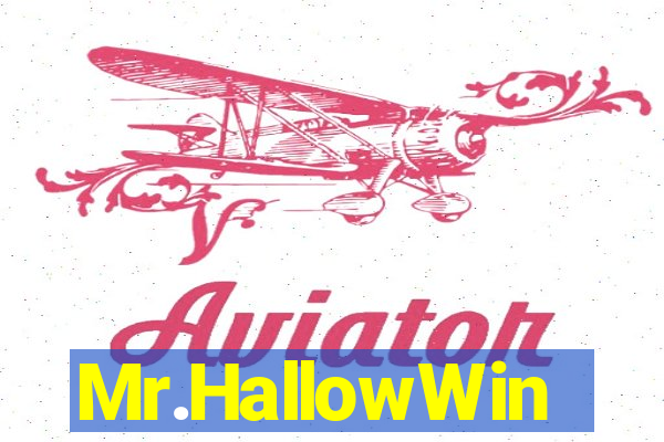 Mr.HallowWin