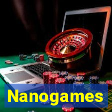 Nanogames