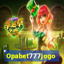 Opabet777jogo