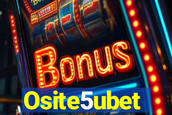 Osite5ubet