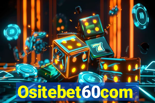 Ositebet60com