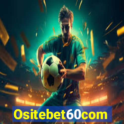 Ositebet60com