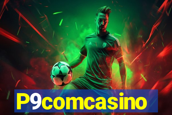 P9comcasino