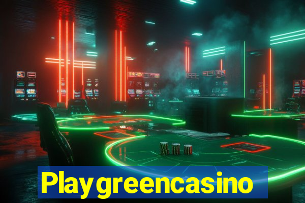 Playgreencasino