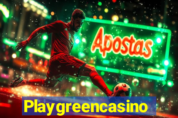 Playgreencasino