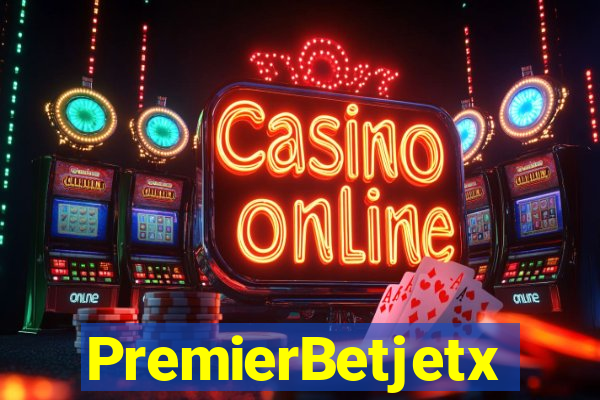 PremierBetjetx