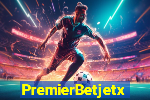 PremierBetjetx