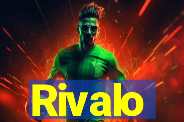 Rivalo